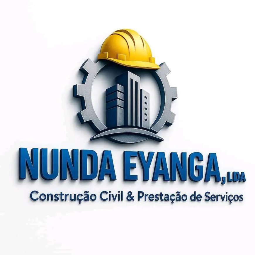 NUNDA EYANGA, Lda - CONSTRUINDO O FUTURO COM QUALIDADE E CONFIANÇA